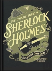 The Complete Stories Of Sherlock Holmes (Wordsworth Library Collection)