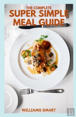 Bertrand.pt - The Complete Super Simple Meal Guide