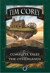 The Complete Tales From The Otherlands T.3