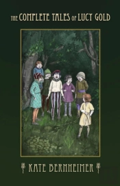 The Complete Tales Of Lucy Gold