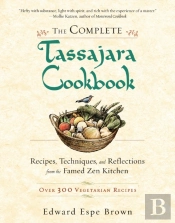 The Complete Tassajara Cookbook