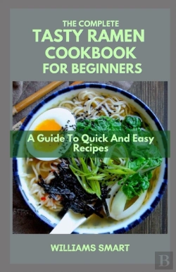 Bertrand.pt - The Complete Tasty Ramen Cookbook For Beginners