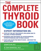 The Complete Thyroid Book, Second Edition