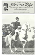 The Complete Training Of Horse And Rider In The Principles Of Classical Horsemanship