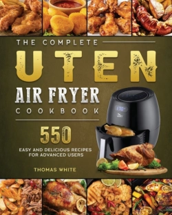 Bertrand.pt - The Complete Uten Air Fryer Cookbook