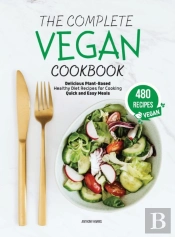 The Complete Vegan Cookbook  4 Books In