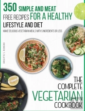 The Complete Vegetarian Cookbook