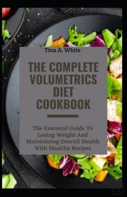 Bertrand.pt - The Complete Volumetrics Diet Cookbook