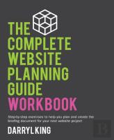 The Complete Website Planning Guide Workbook