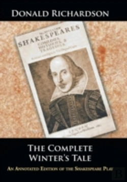 Bertrand.pt - The Complete Winter'S Tale: An Annotated Edition Of The Shakespeare Play