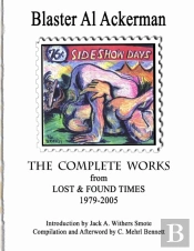 The Complete Works From Lost & Found Times 1979-2005 Introduction By Jack A. Withers Smote - Compilation And Afterword By C. Mehrl Bennett
