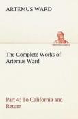 The Complete Works Of Artemus Ward - Part 4