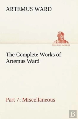 Bertrand.pt - The Complete Works Of Artemus Ward - Part 7