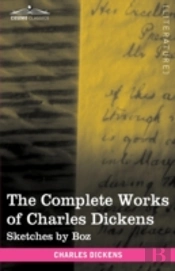 The Complete Works Of Charles Dickens (I