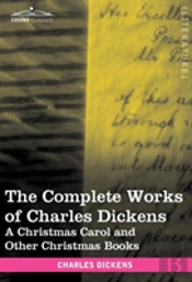 The Complete Works Of Charles Dickens (In 30 Volumes, Illustrated)