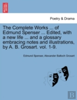 Bertrand.pt - The Complete Works ... Of Edmund Spenser