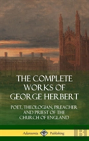 The Complete Works Of George Herbert