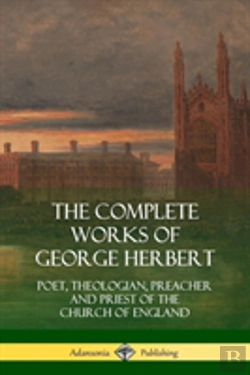 Bertrand.pt - The Complete Works Of George Herbert