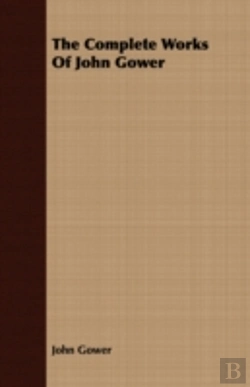 Bertrand.pt - The Complete Works Of John Gower