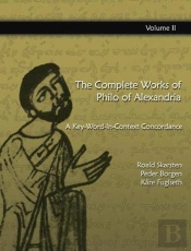 The Complete Works Of Philo Of  Alexandria: A Key-Word-In-Context Concordance (Vol 5)