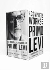The Complete Works Of Primo Levi