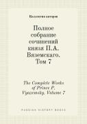 The Complete Works Of Prince P. Vyazemsky. Volume 7