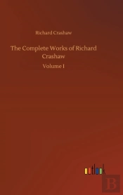 The Complete Works Of Richard Crashaw
