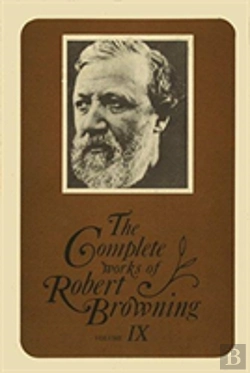 Bertrand.pt - The Complete Works Of Robert Browning, Volume Ix