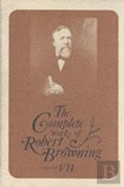 The Complete Works Of Robert Browning, Volume Vii