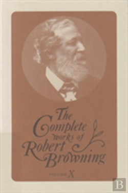 Bertrand.pt - The Complete Works Of Robert Browning, Volume X