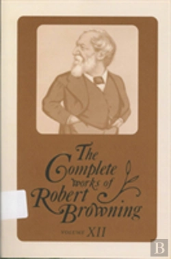 Bertrand.pt - The Complete Works Of Robert Browning, Volume Xii