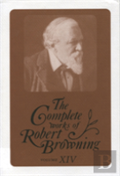 The Complete Works Of Robert Browning, Volume Xiv