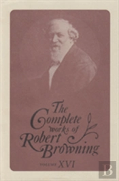 The Complete Works Of Robert Browning, Volume Xvi