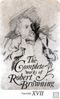 Bertrand.pt - The Complete Works Of Robert Browning, Volume Xvii