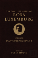 The Complete Works Of Rosa Luxemburg, Volume I