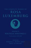 The Complete Works Of Rosa Luxemburg Volume V