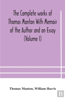 Bertrand.pt - The Complete Works Of Thomas Manton With