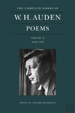 Bertrand.pt - The Complete Works Of W. H. Auden: Poems, Volume Ii