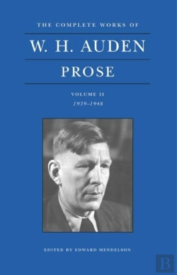 Bertrand.pt - The Complete Works Of W. H. Auden: Prose, Volume Ii