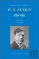The Complete Works Of W. H. Auden: Prose, Volume Iv
