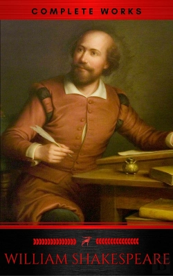 Bertrand.pt - The Complete Works Of William Shakespeare (37 Plays, 160 Sonnets And 5 Poetry Books With Active Table Of Contents) (Lecture Club Classics)
