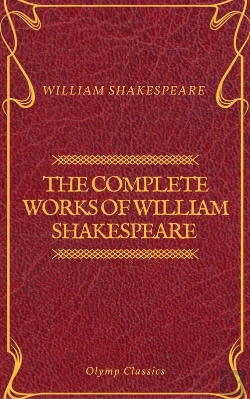 Bertrand.pt - The Complete Works Of William Shakespeare (Olymp Classics)