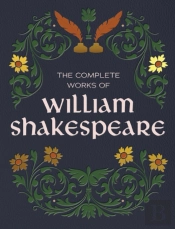 The Complete Works Of William Shakespeare