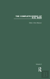 The Complete Works Of W.R. Bion