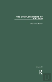 The Complete Works Of W.R. Bion