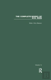 The Complete Works Of W.R. Bion