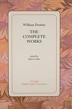 Bertrand.pt - The Complete Works (William Dunbar)