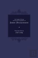 The Complete Writings And Selected Correspondence Of John Dickinson