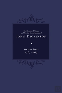 Bertrand.pt - The Complete Writings And Selected Correspondence Of John Dickinson