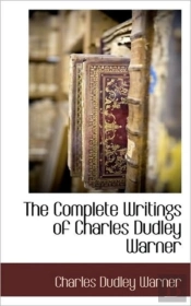 The Complete Writings Of Charles Dudley